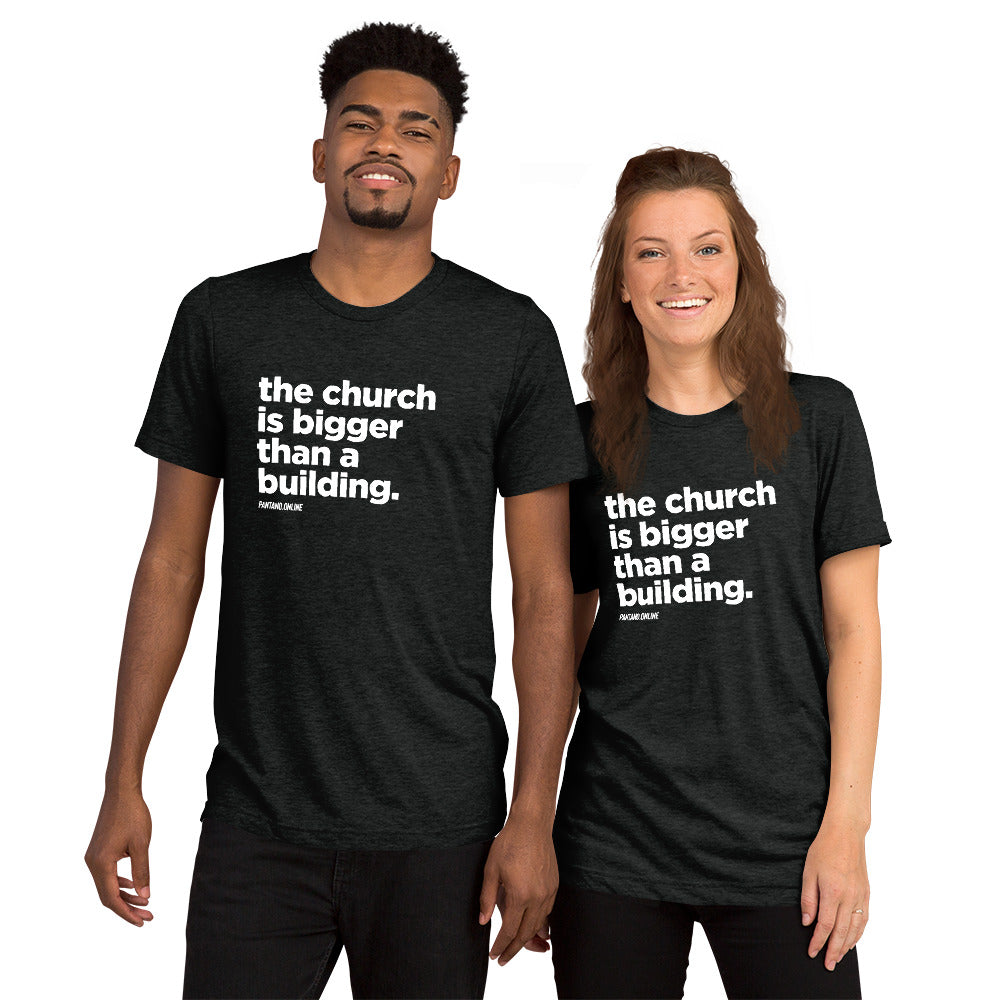 the church is bigger than a building - Short sleeve shirt